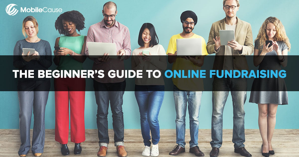 Beginner’s Guide To Online Fundraising