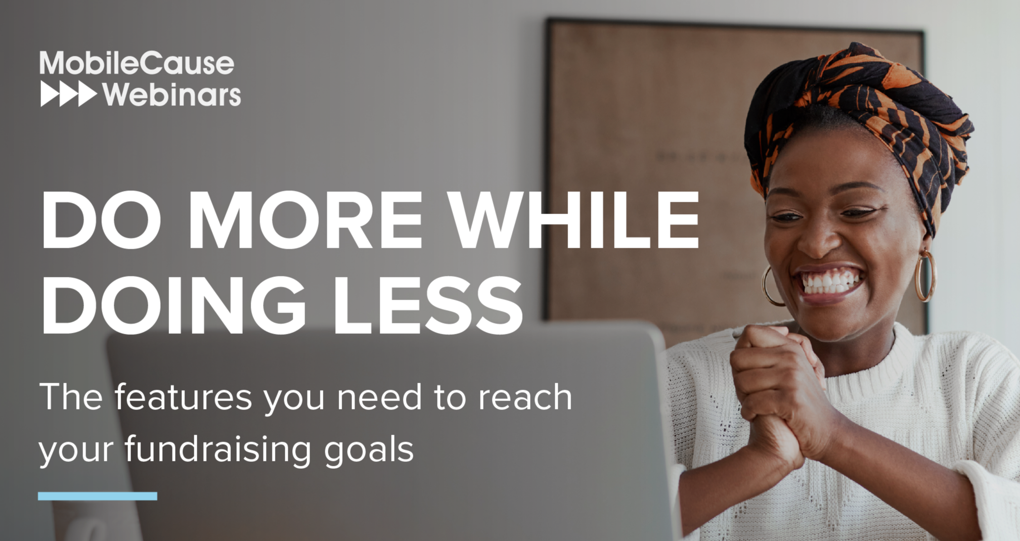 MobileCause Features To Help You Achieve Your Fundraising Goals : Webinar