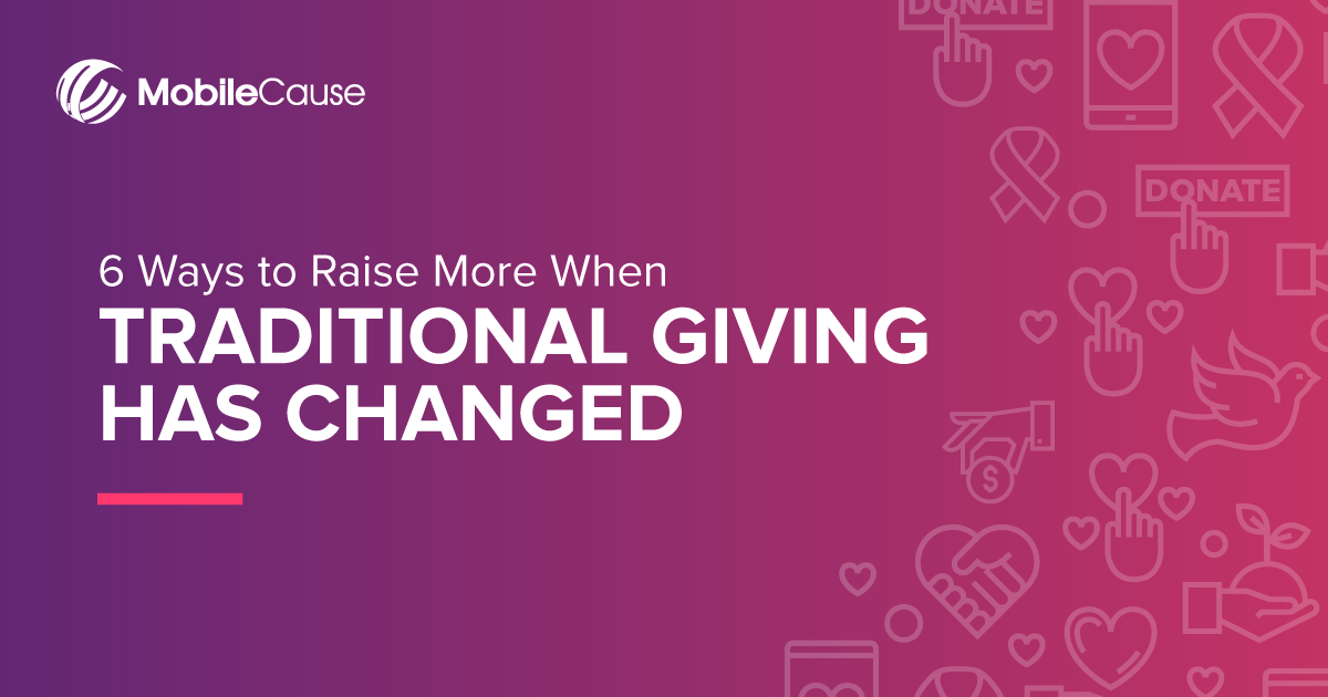 6 Ways to Raise More When Traditional Giving Has Changed Infographic 19
